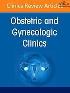 Global Women’s Health, An Issue of Obstetrics and Gynecology Clinics | بهداشت جهانی زنان، موضوع کلینیک های زنان و زایمان